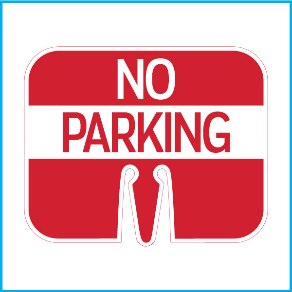 NO PARKING Cone Cap Sign, Double-Sided
