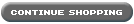 Continue Shopping